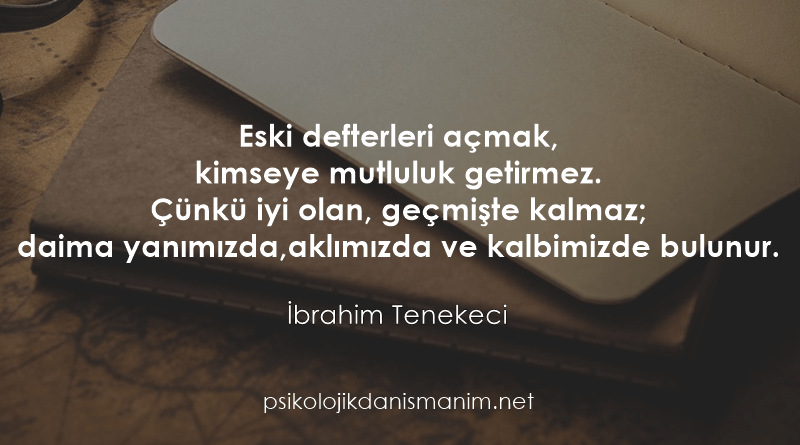 eski defterleri açmak mutluluk geçmiş
