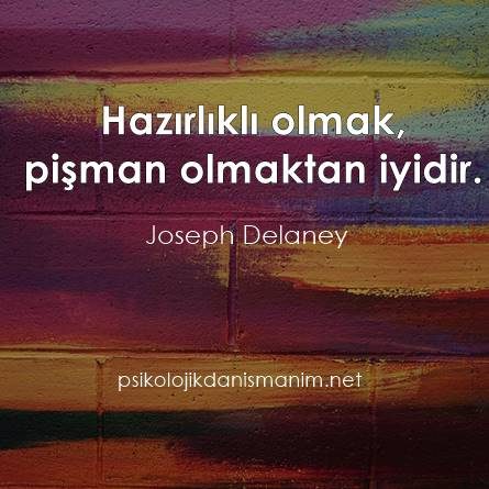 hazırlıklı olmak pişman olmak joseph delaney