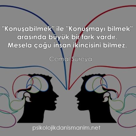 konuşabilmek ile konuşmayı bilmek cemal süreya etkili iletişim